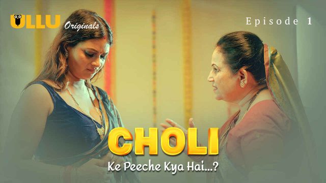 Choli Ke Peeche Kya Chhupa Hai 2024 – Ullu Ka Kamaal, Pehla Episode